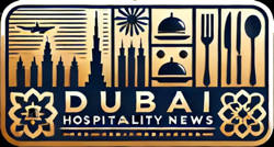Dubai Hospitality News